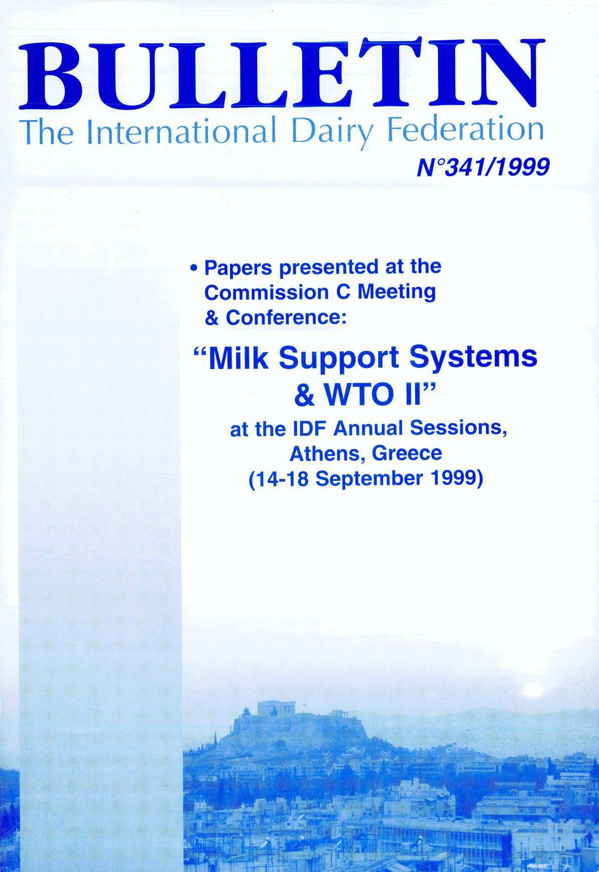 Bulletin of the IDF N°341/1999 - "Milk Support Systems & WTO II" - FIL - IDF