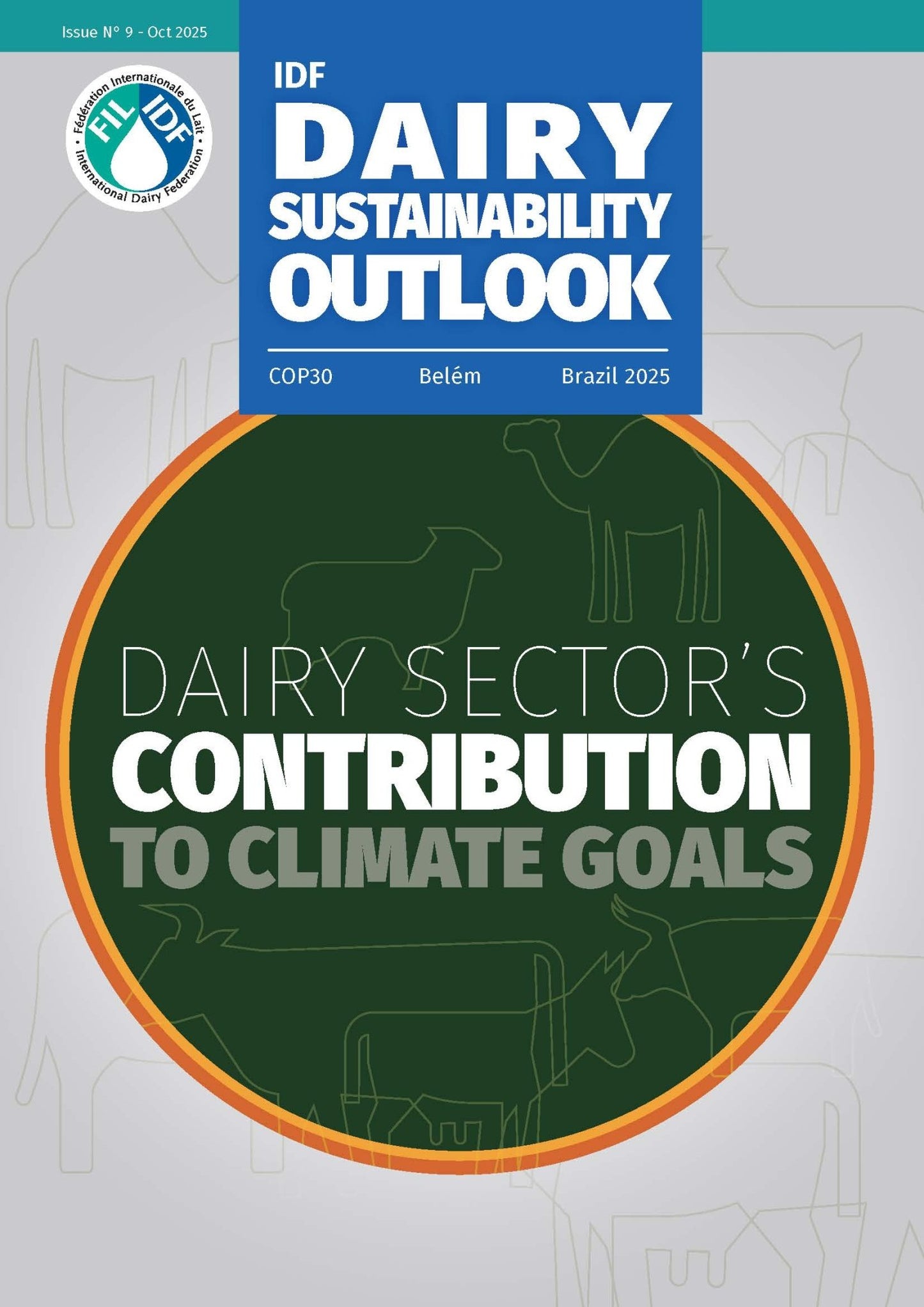 Issue 9: IDF Dairy Sustainability Outlook - COP30 - FIL - IDF