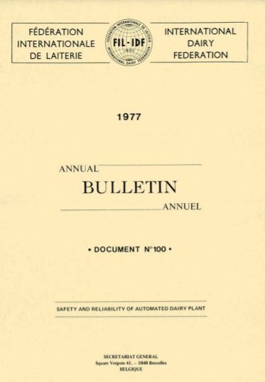 Bulletin of the IDF N° 100/1977: Safety and Reliability of Automated Dairy Plant - FIL-IDF