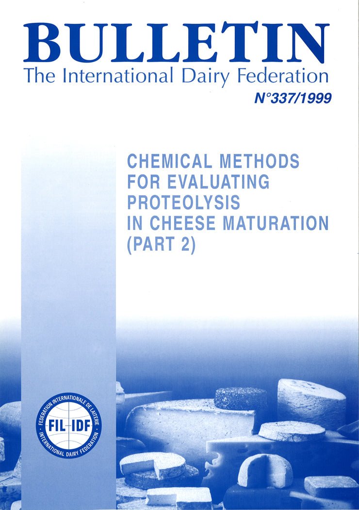 Bulletin of the IDF N° 337/1998 - Chemical Methods for Evaluating Proteolysis in Cheese Maturation - Scanned copy - FIL-IDF