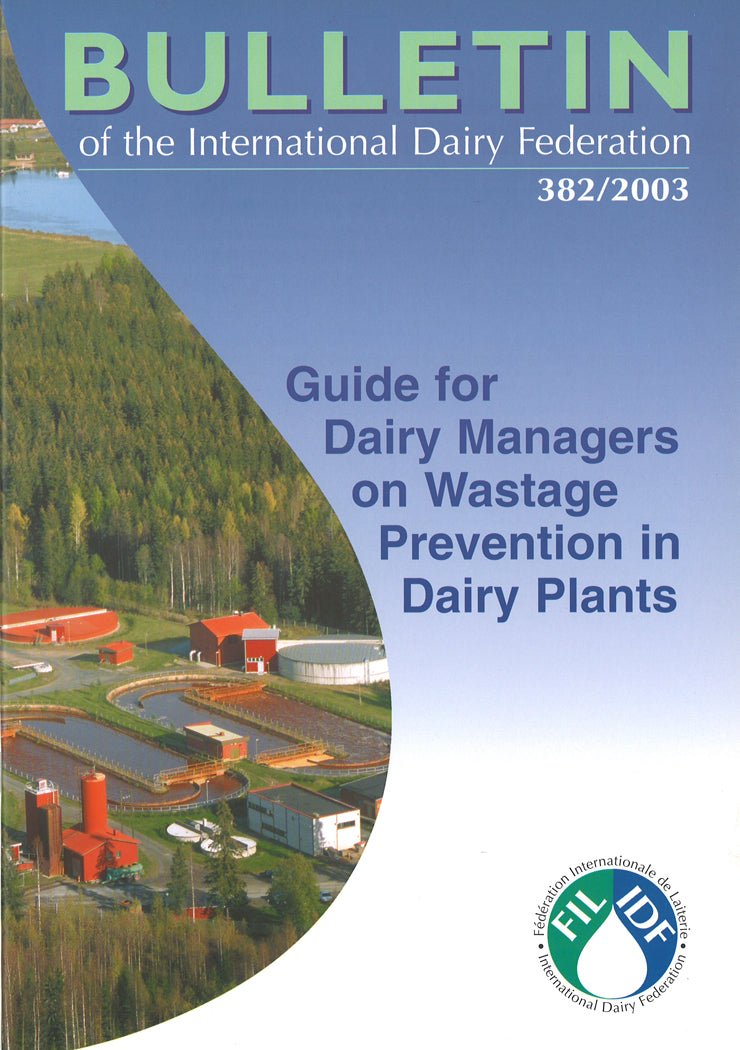 Bulletin of the IDF N° 382/2003 - Guide for Dairy Managers on Wastage Prevention - Scanned copy - FIL-IDF