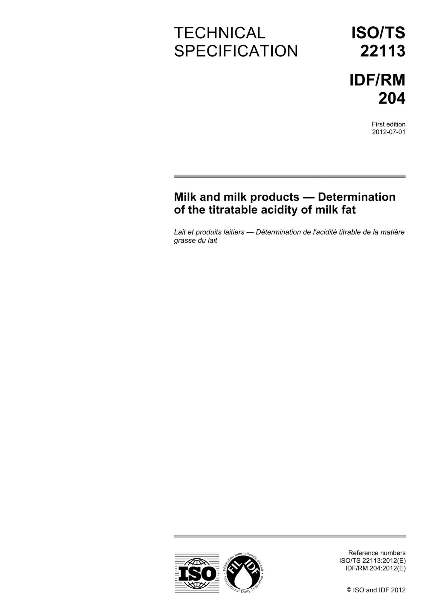 ISO/TS 22113 | IDF/RM 204: 2012 - Milk and milk products - Determination of the titratable acidity of milk fat - FIL-IDF