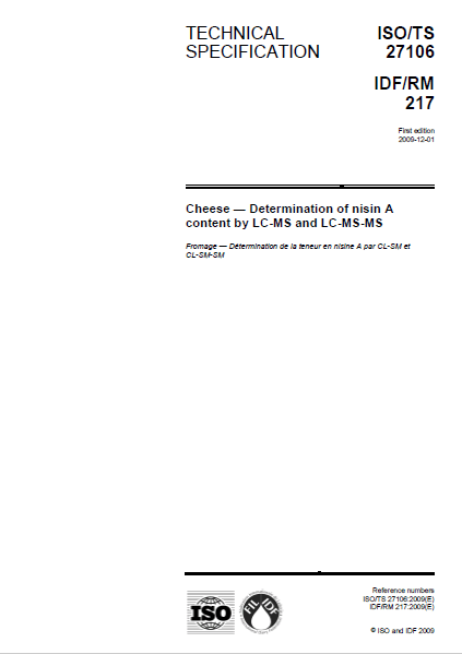 ISO/TS 27106 | IDF/RM 217: 2009 - Cheese - Determination of nisin A content by LC-MS and LC-MS-MS - FIL-IDF
