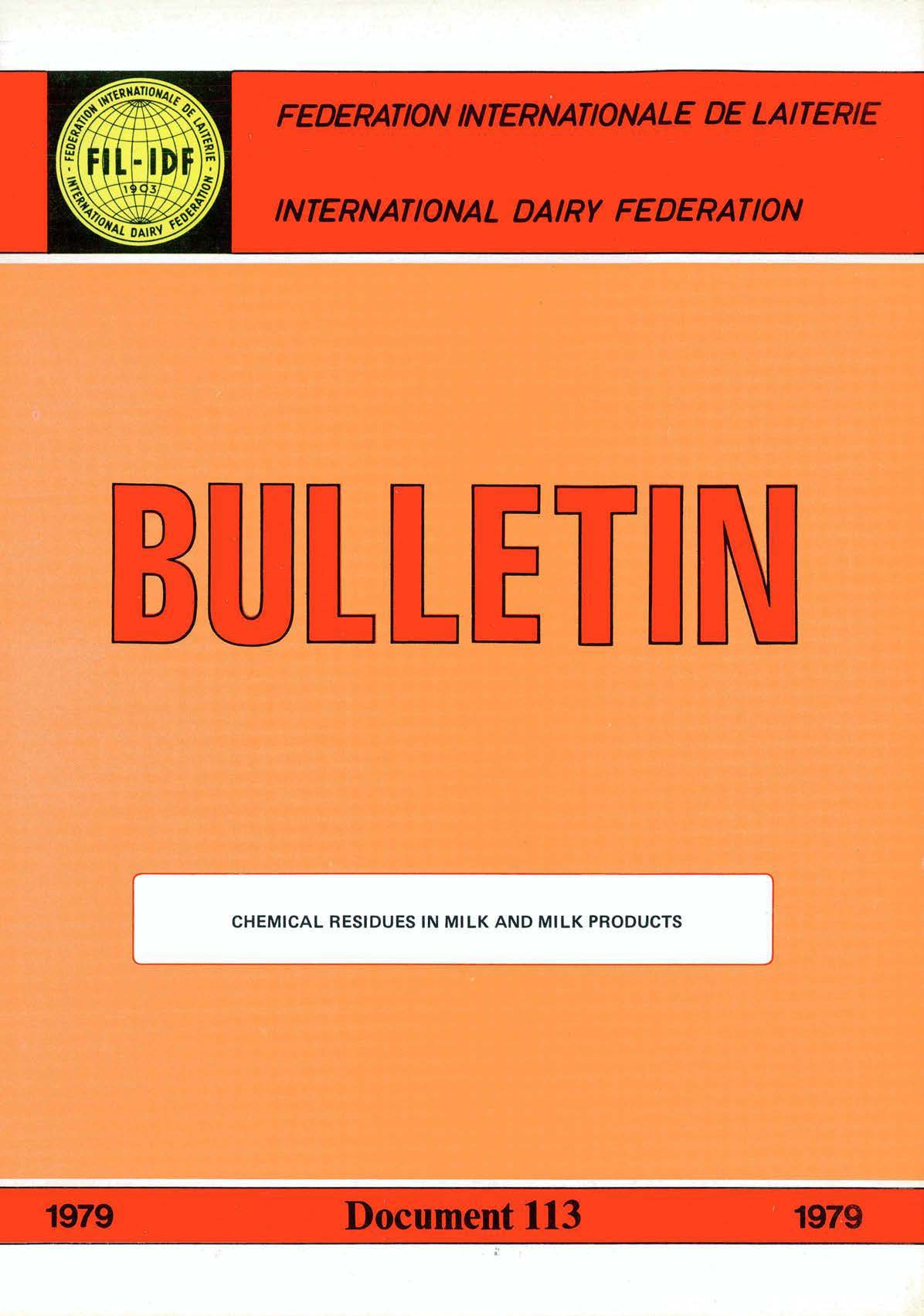 Bulletin of the IDF N° 113/1979 - Chemical residues in milk and milk products - FIL - IDF