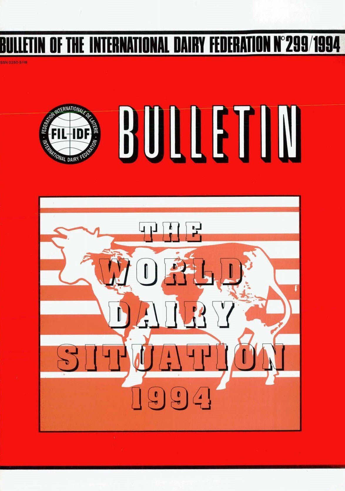 Bulletin of the IDF N° 299/1994 - World dairy situation 1994 - FIL - IDF