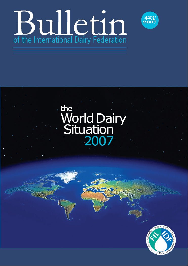 Bulletin of the IDF N° 423/2007 - The World Dairy Situation 2007 - FIL - IDF