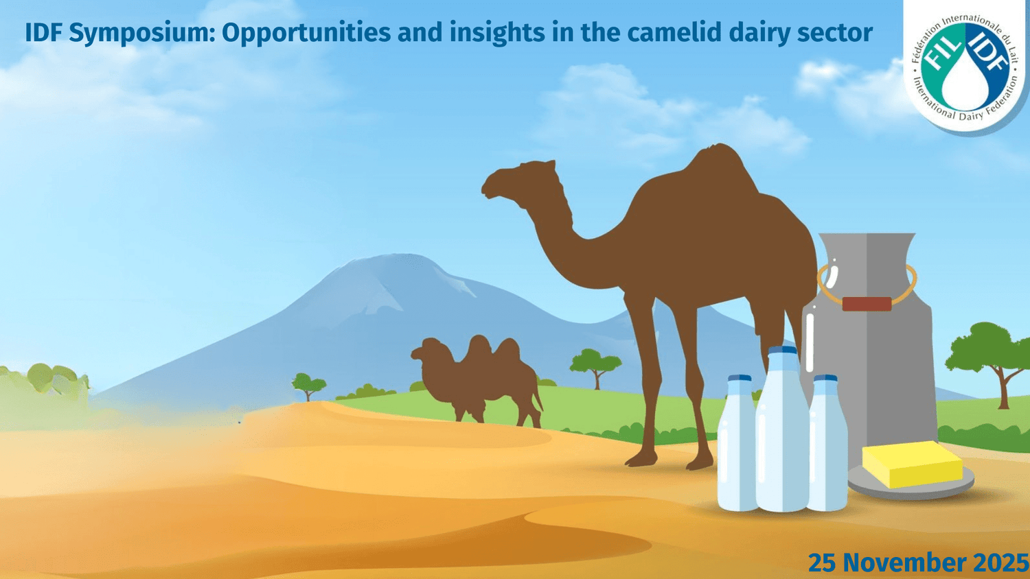 IDF Symposium on Opportunities and Insights in the Camelid Dairy Sector - Watch on Demand - FIL - IDF