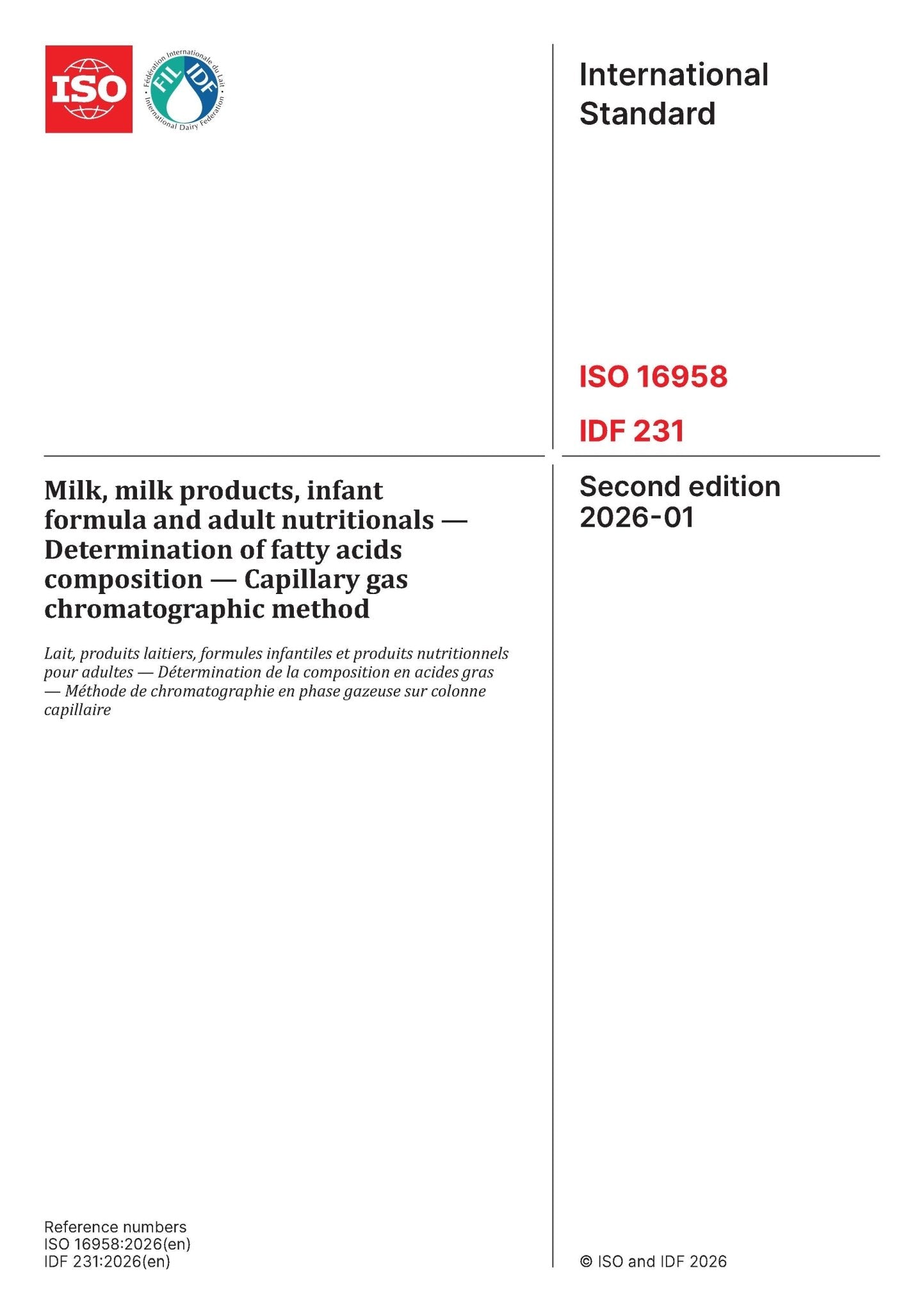 ISO 16958 | IDF 231: 2026 - Milk, milk products, infant formula and adult nutritionals — Determination of fatty acids composition — Capillary gas chromatographic method - FIL - IDF
