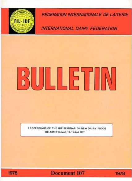 Bulletin of the IDF N° 107/1978 - Proceedings of the IDF Seminar on new dairy foods - FIL-IDF