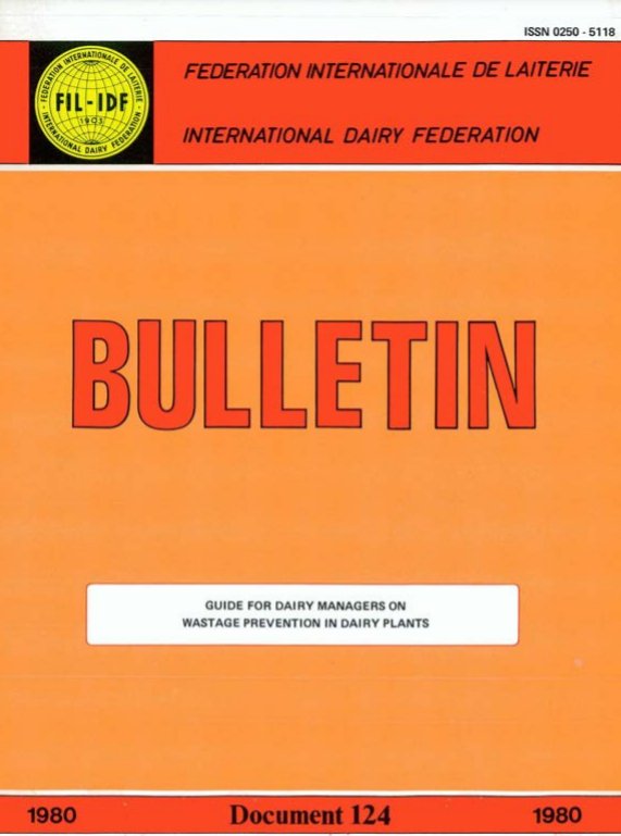 Bulletin of the IDF N° 124/1980 - Guide for dairy managers on wastage prevention in dairy plants - FIL-IDF