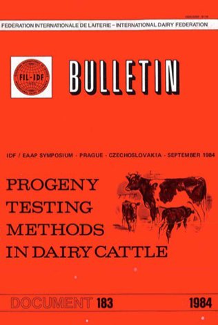 Bulletin of the IDF N° 183/1984 - Progeny testing methods in dairy cattle - FIL-IDF