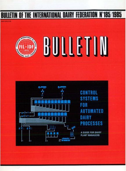 Bulletin of the IDF N° 185/1985 - Control systems for automated dairy processes (a guide for dairy plant managers) - FIL-IDF
