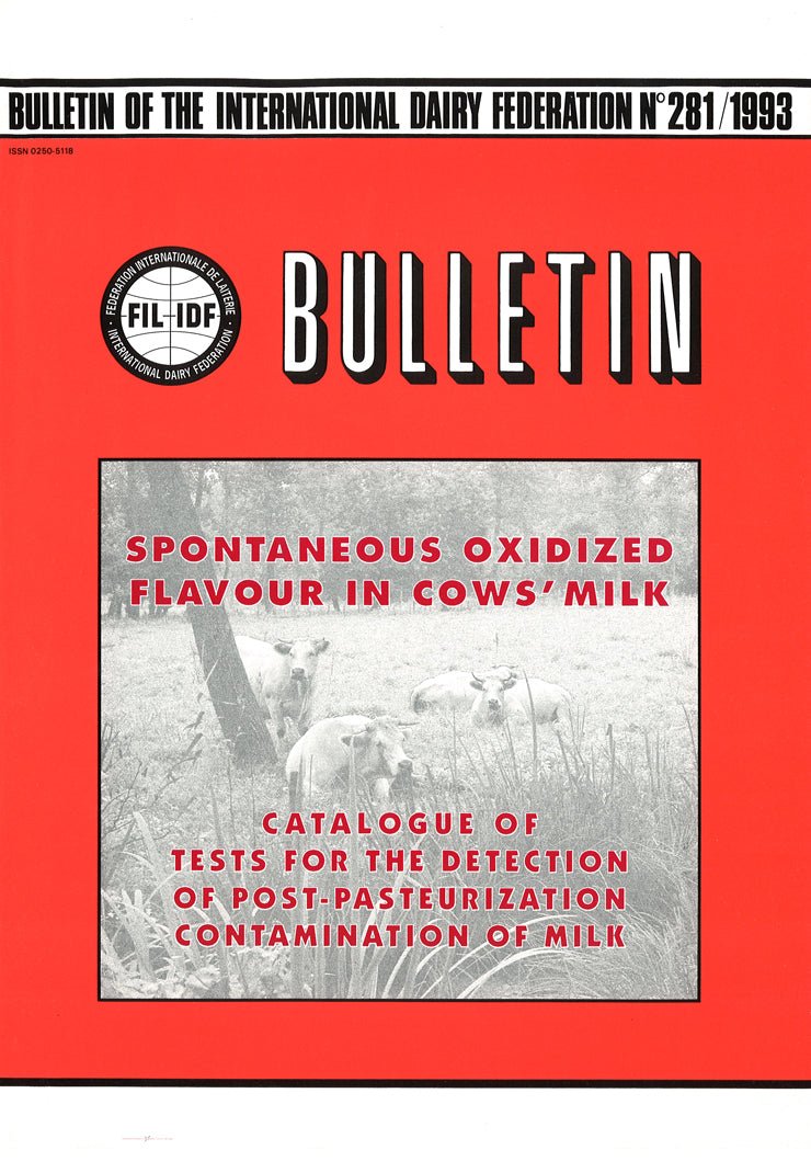Bulletin of the IDF N° 281/1993 - Catalogue of tests for the detection of post-pasteurization contamination of milk - FIL-IDF