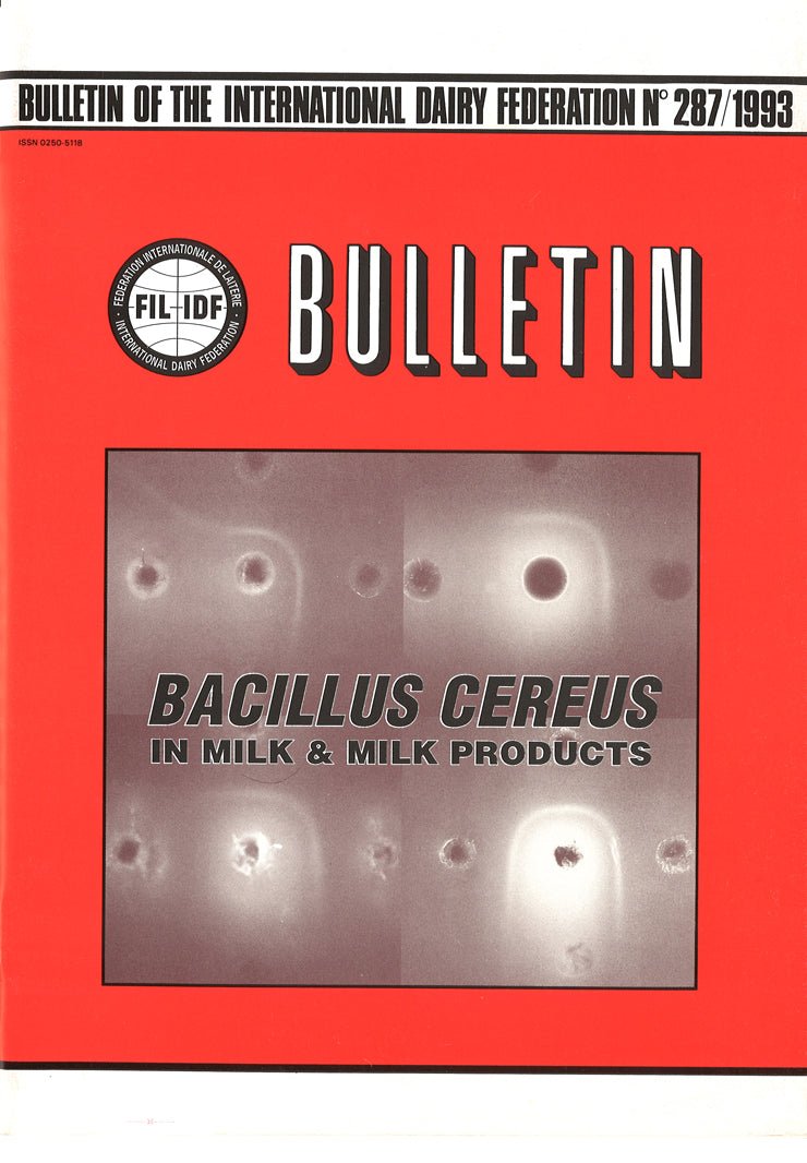Bulletin of the IDF N° 287/1993 - Bacillus cereus in milk and milk products - FIL-IDF
