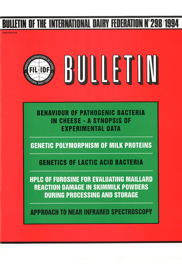 Bulletin of the IDF N° 298/1994 - Behaviour of pathogenic bacteria in cheese – A synopsis of experimental data - FIL-IDF
