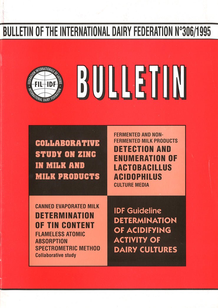 Bulletin of the IDF N° 306/1995 - Collaborative Study on Zinc in Milk and Milk Products - FIL-IDF