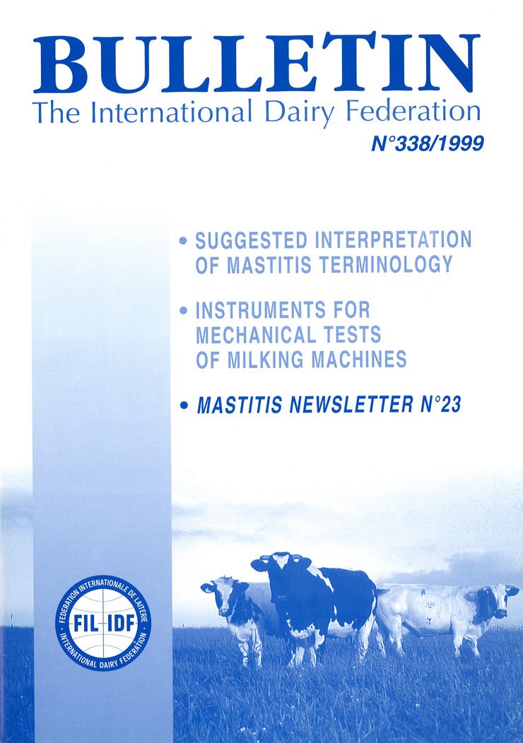 Bulletin of the IDF N° 338/1999 - Suggested Interpretation of Mastitis Terminology - Instruments for Mechanical Tests of Milking Machines - Mastitis Newsletter n°23 - Scanned copy - FIL-IDF