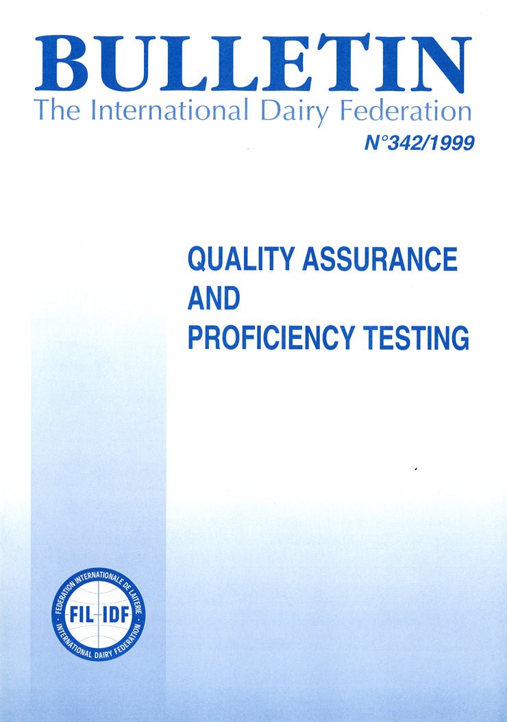 Bulletin of the IDF N° 342/1999 - Quality Assurance and Proficiency Testing - Scanned copy - FIL-IDF