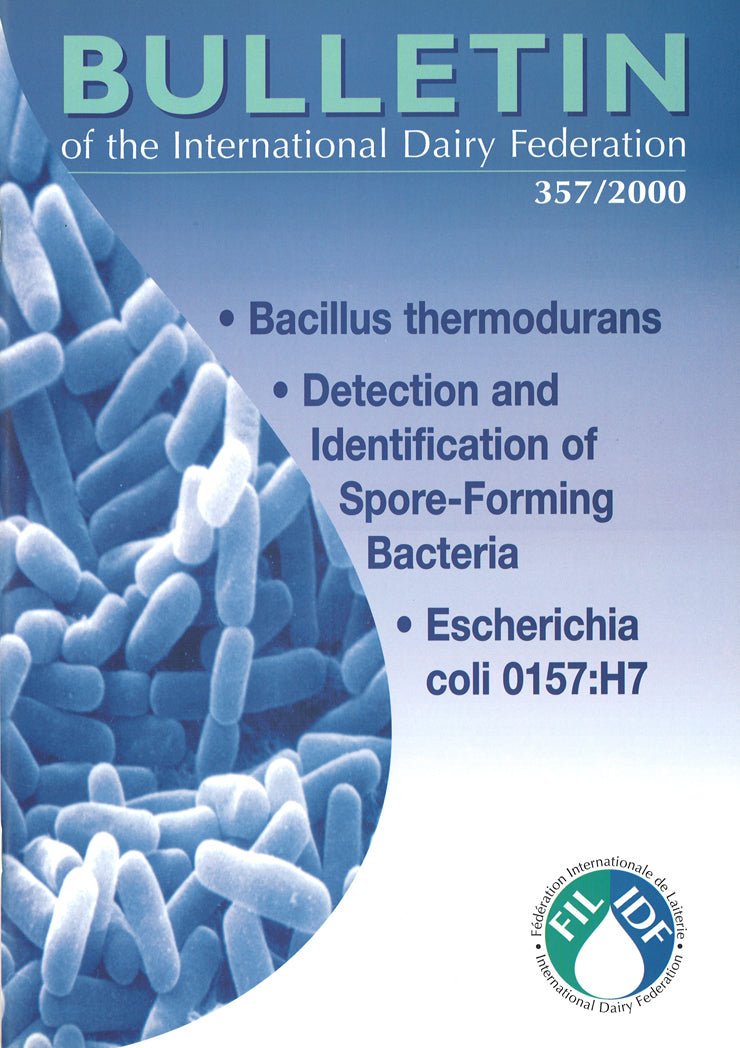 Bulletin of the IDF N° 357/2000 - Bacillus sporothermodurans - FIL-IDF