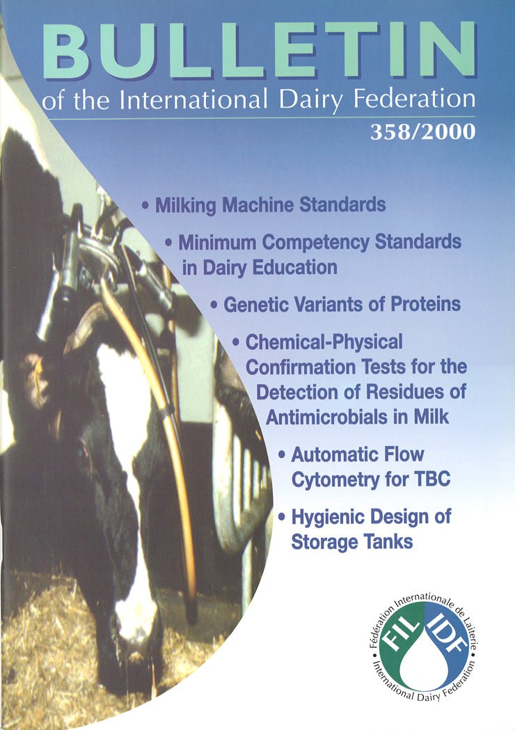 Bulletin of the IDF N° 358/2000 - Functional Requirements for Milking Machines Referring to the ISO Standards 3918, 5707 and 6690 - FIL-IDF