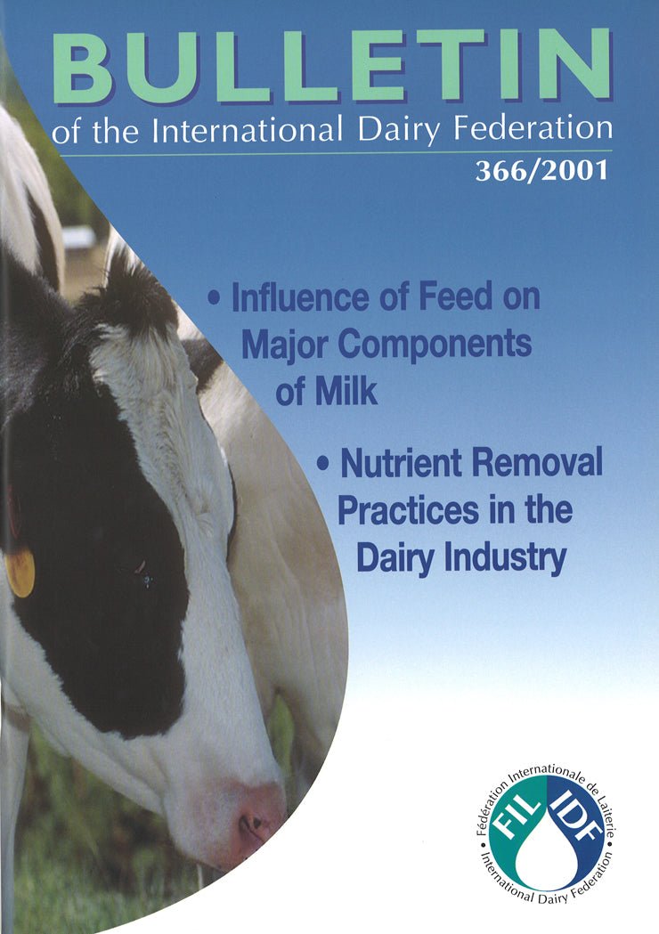 Bulletin of the IDF N° 366/2001 - Influence of Feed on Major Components of Milk - Nutrient Removal Practices in the Dairy Industry - Scanned copy - FIL-IDF