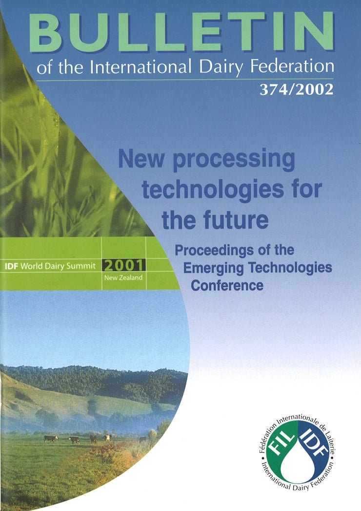 Bulletin of the IDF N° 374/2002 - New processing technologies for the future - Scanned copy - FIL-IDF