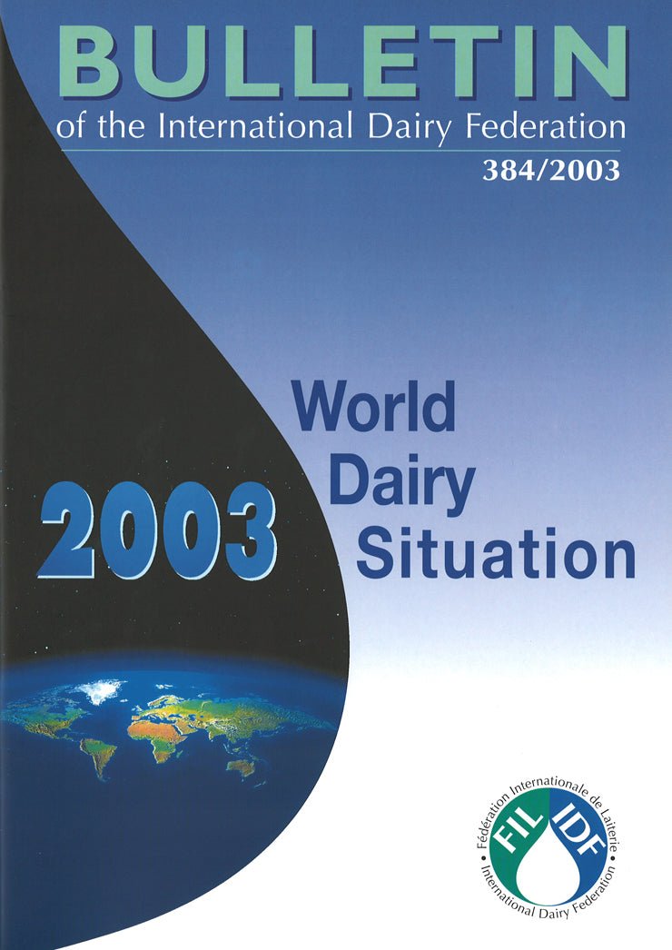 Bulletin of the IDF N° 384/2003 - World Dairy Situation 2003 - Scanned copy - FIL-IDF