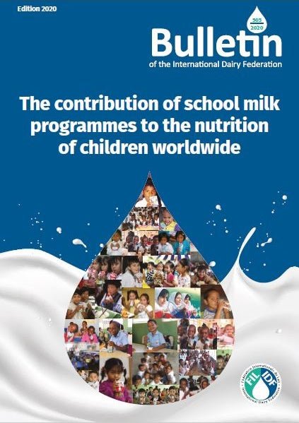 Bulletin of the IDF N° 505/2020: The contribution of school milk programmes to the nutrition of children worldwide – Edition 2020 - FIL-IDF