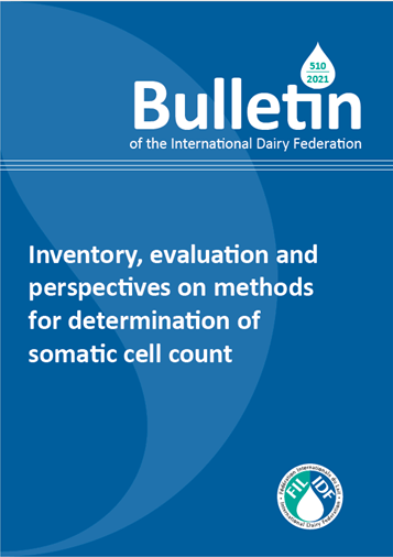 Bulletin of the IDF N° 510/2021: Inventory, evaluation and perspectives on methods for determination of somatic cell count - FIL-IDF