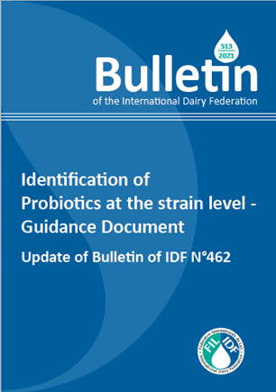 Bulletin of the IDF N° 513/2021: Identification of Probiotics at the strain level - Guidance Document - FIL-IDF