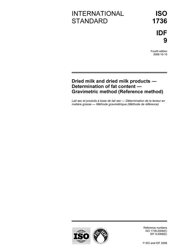 ISO 1736 | IDF 9: 2008 - Dried milk and dried milk products - Determination of fat content - Gravimetric method (Reference method) - FIL-IDF