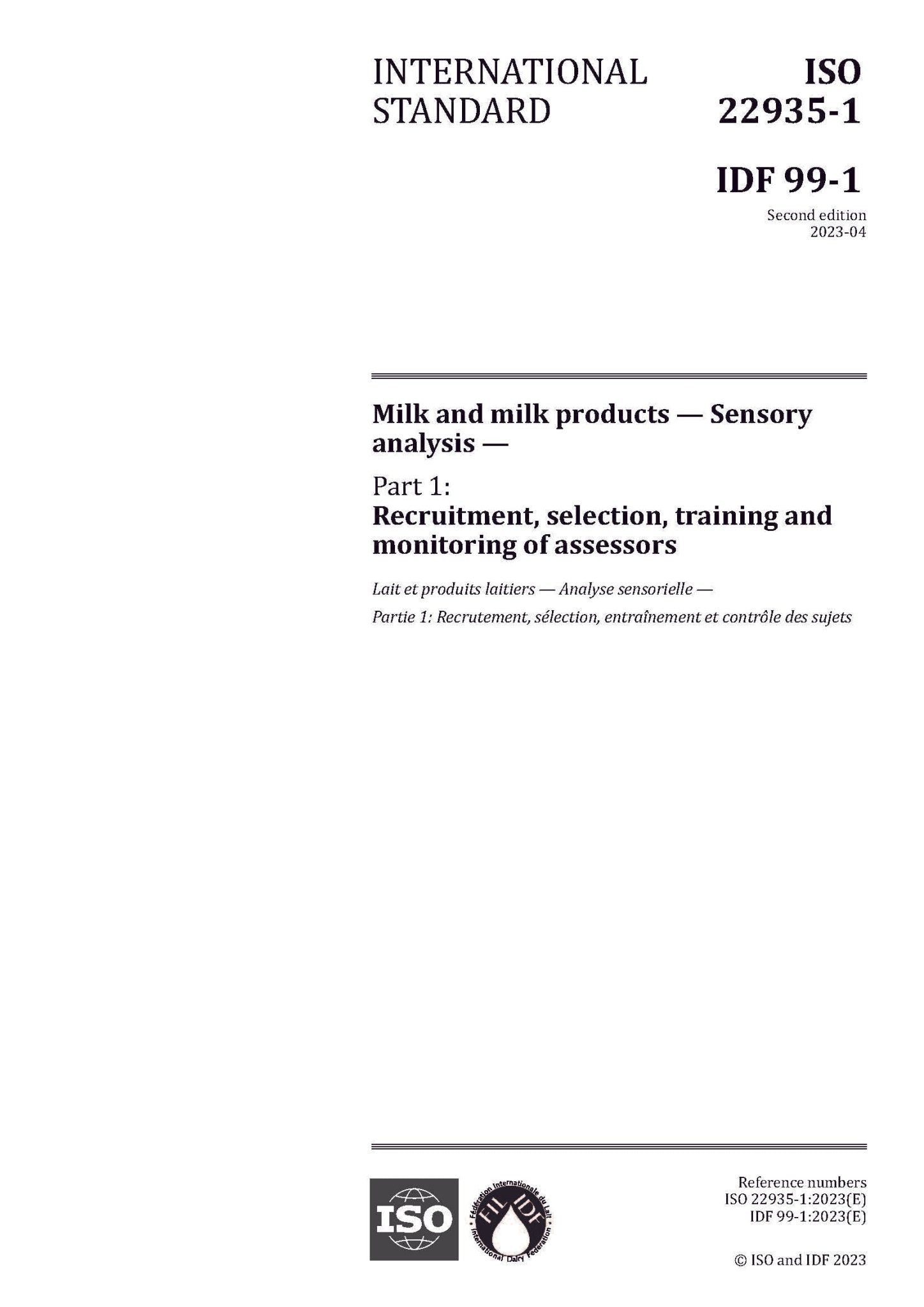 ISO 22935-1 | IDF 99-1: 2023 - Milk and milk products — Sensory analysis — Part 1: Recruitment, selection, training and monitoring of assessors - FIL-IDF