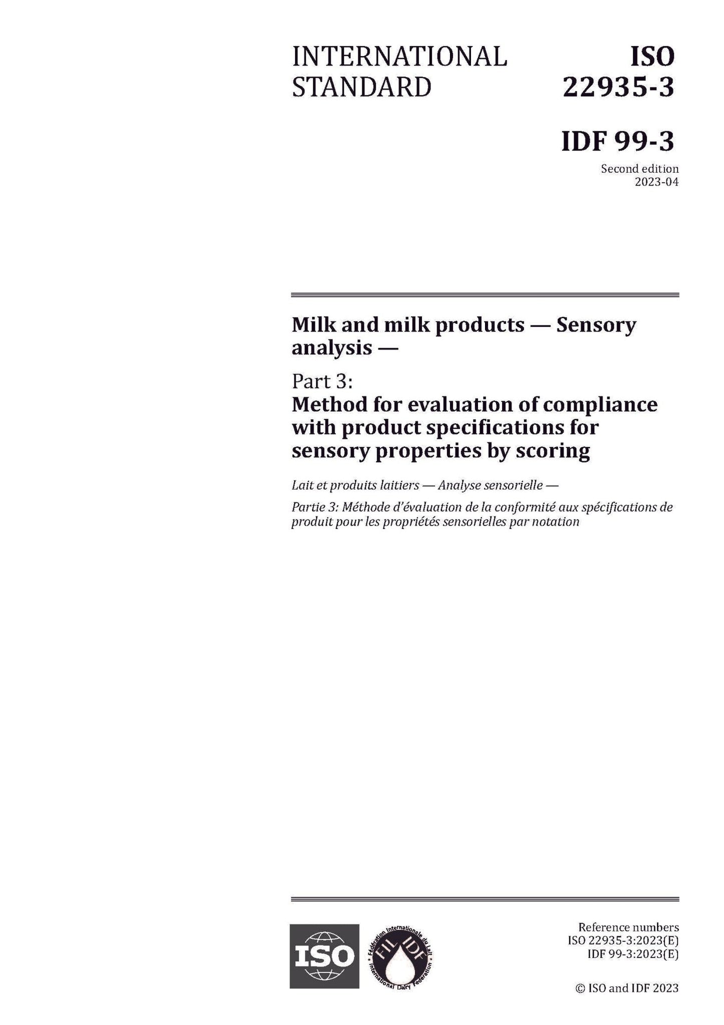 ISO 22935-3 | IDF 99-3: 2023 - Milk and milk products — Sensory analysis — Part 3: Method for evaluation of compliance with product specifications for sensory properties by scoring - FIL-IDF