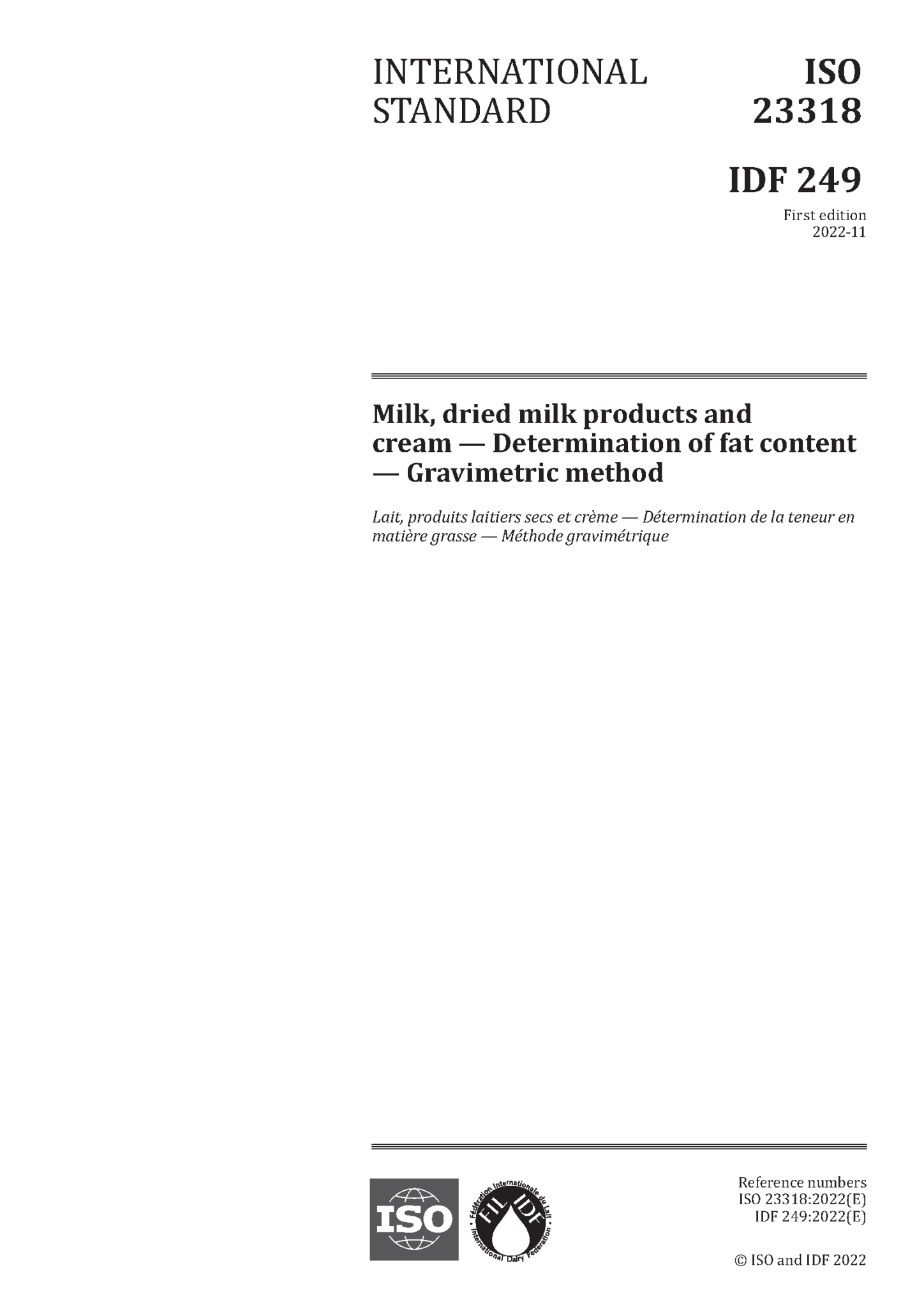 ISO 23318 | IDF 249: 2022 - Milk, dried milk products and cream — Determination of fat content — Gravimetric method - FIL-IDF