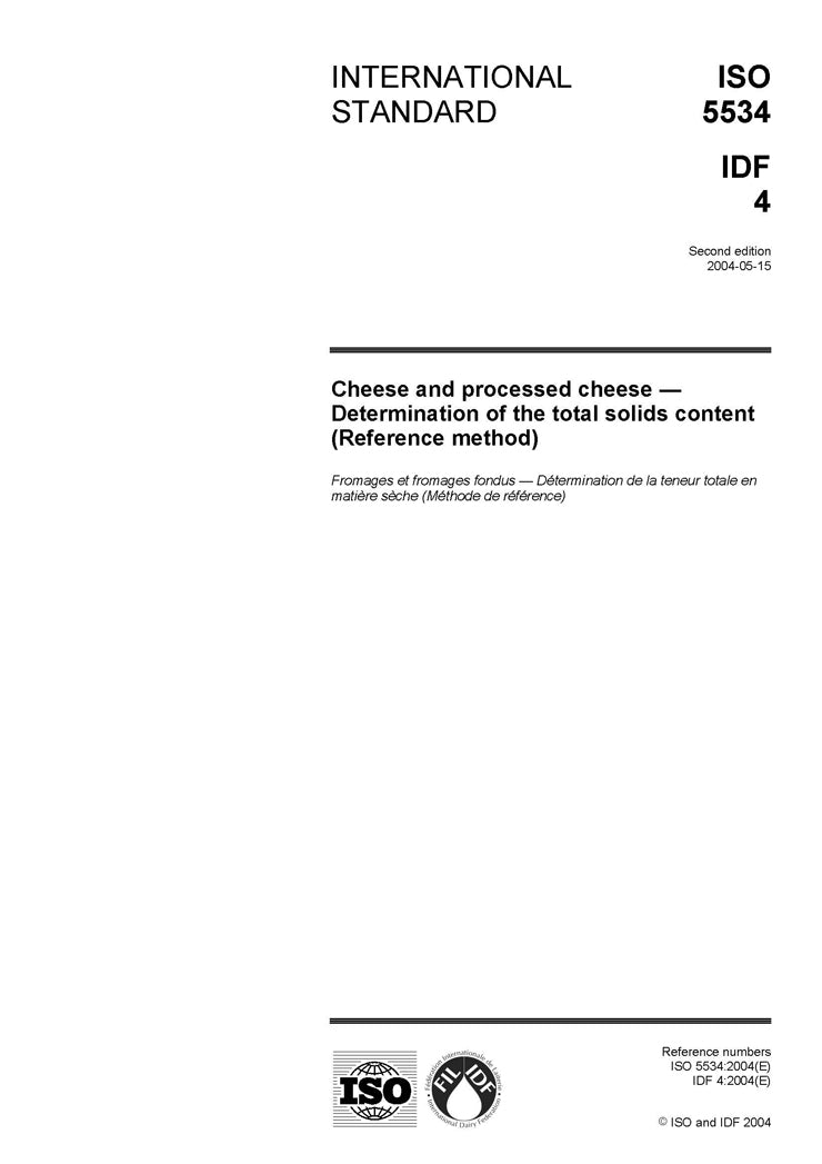 ISO 5534 | IDF 4: 2004 - Cheese and processed cheese - Determination of the total solids content (Reference Method) - FIL-IDF