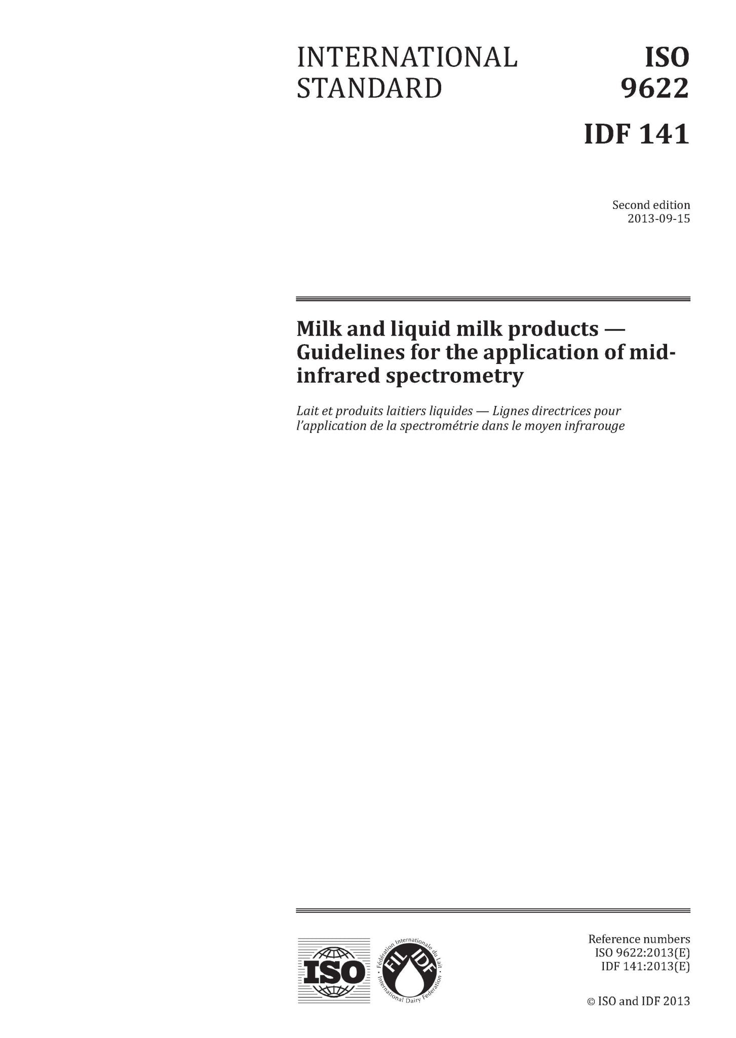 ISO 9622 | IDF 141: 2013 - Milk and liquid milk products - Guidelines for the application of mid-infrared spectrometry - FIL-IDF