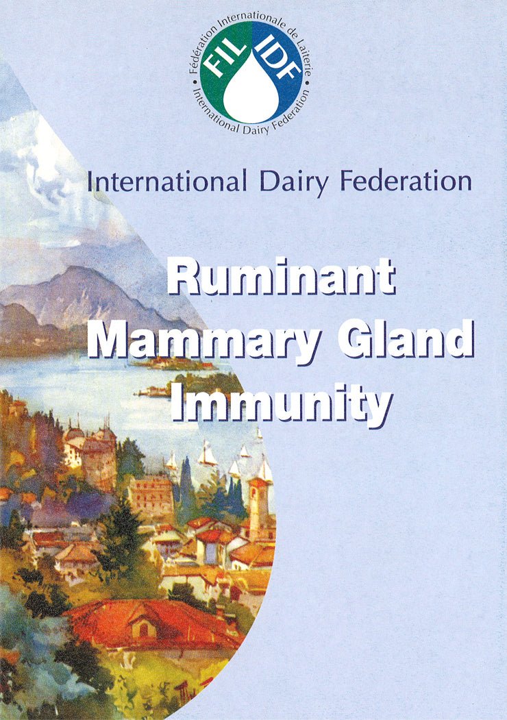 Special Issue 0302 - Ruminant Mammary Gland Immunity - FIL-IDF