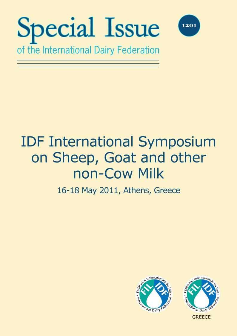 Special Issue 1201- IDF International Symposium on Sheep, Goat and other non-Cow Milk - 16-18 May 2011, Athens, Greece - FIL-IDF