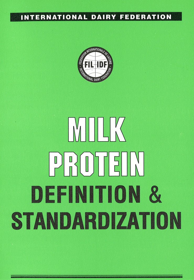 Special Issue 9502 - Milk protein definition - Milk protein standardization - FIL-IDF