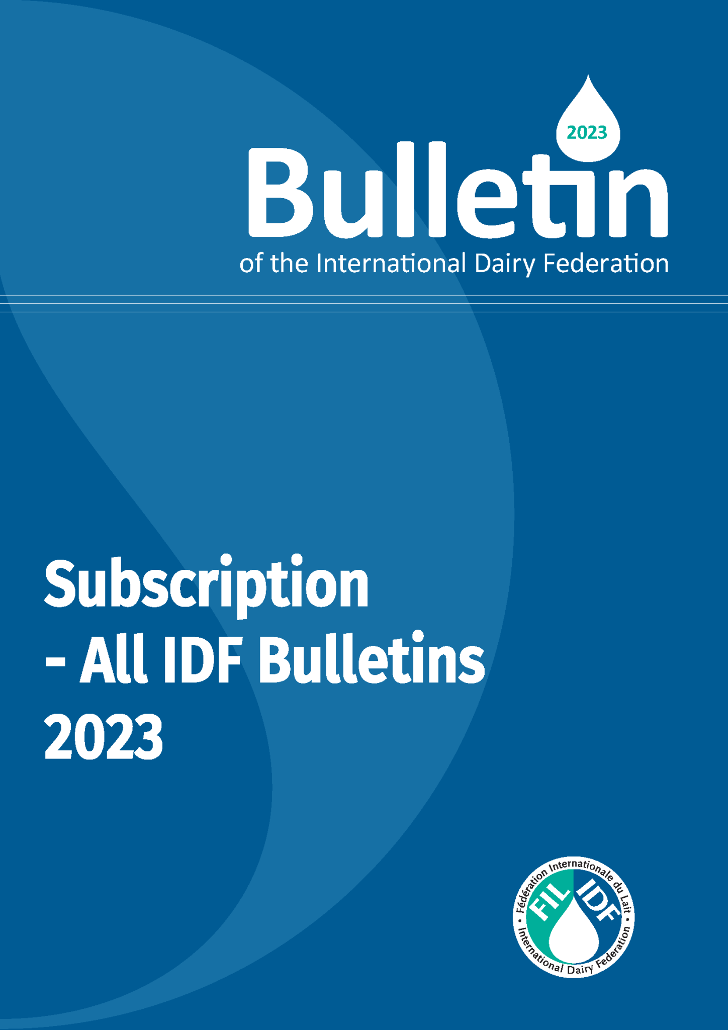 Subscription - All IDF Bulletins 2023 - FIL-IDF