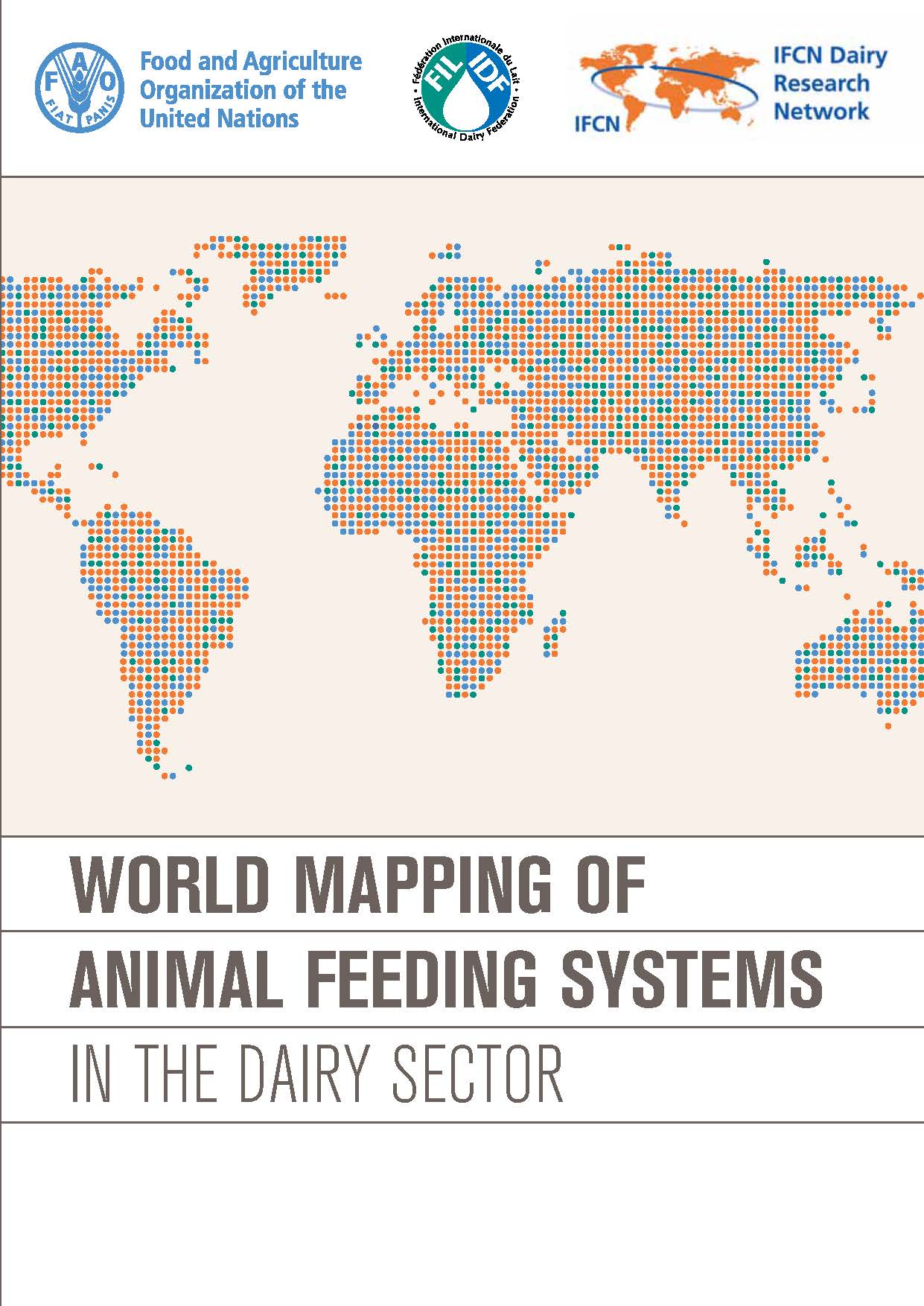World Mapping of Animal Feeding Systems in the Dairy Sector - FIL-IDF